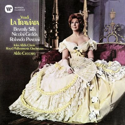 Beverly SillsRoyal Philharmonic OrchestraDelia WallisRichard van AllanJohn Alldis ChoirMario CarlinRolando PaneraiNicolai GeddaTerence SharpeMirella Fiorentini Verdi: La Traviata