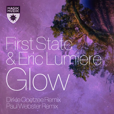 Glow (Remixes) 專輯 First State