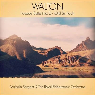 Walton: Façade Suite No. 2 - Old Sir Faulk 專輯 William Walton/Alfredo Campoli/Gregor Piatigorsky/Bbc Symphony Orchestra/Sir Arnold Bax