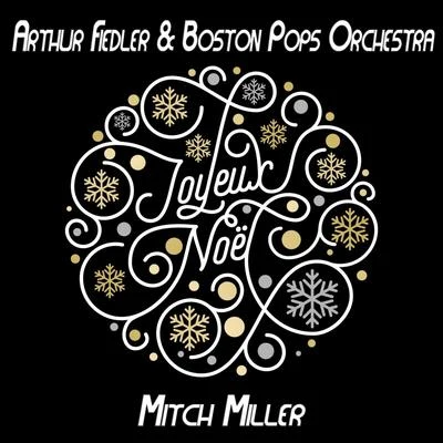 Arthur FI Ed了R & Boston pop是orchestra Joyeux Noël