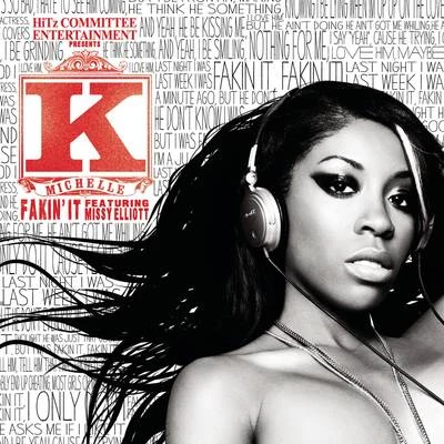 Fakin It 專輯 K. Michelle/Toyboy & Robin