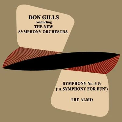 Gills: Symphony No. 5 12 - The Alamo 專輯 The New Symphony Orchestra/Léopold Stokowski