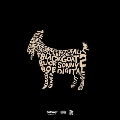 Black Goat 2 專輯 Pyrex/Sonny Digital/JACE/Childish Major/Stoop Lauren