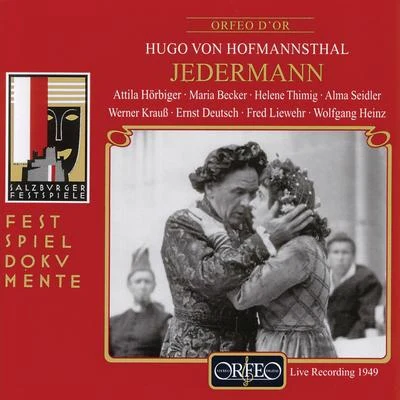 Hofmannsthal: Jedermann (Live) 專輯 Hilde Ceska/Rosl Schwaiger/Liane Synek/Tonja Sontis/Herbert Hauk