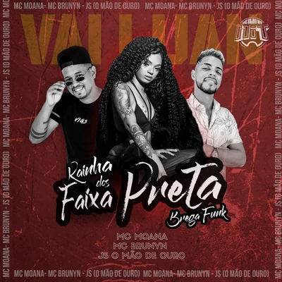 Vai Luan, Rainha dos Faixa Preta (Brega Funk Remix) 專輯 Taina Costa/JS o Mão de Ouro