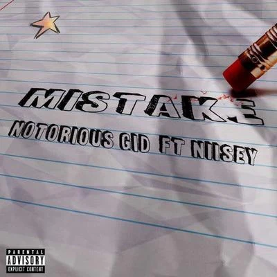 Mistake (feat. Niisey) 專輯 Notorious G.I.D