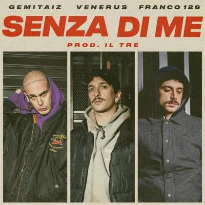 Senza Di Me 專輯 Franco126/Calcutta