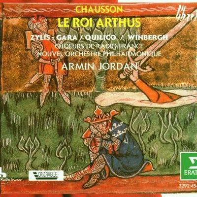 Choeurs de Radio FranceOrchestre national de FranceSeiji OzawaJacques JouineauEdita Gruberová Chausson : Le roi Arthus