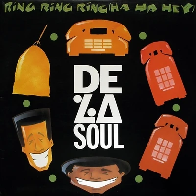 De La Soul Ring Ring Ring (Ha Ha Hey)