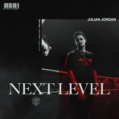 Next Level 專輯 Julian Jordan