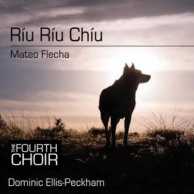 Ríu Ríu Chíu 專輯 London Oriana Choir/Dominic Ellis-Peckham