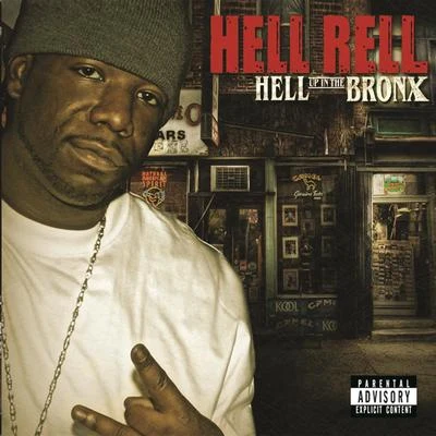 Hell Up In The Bronx 專輯 Hell Rell