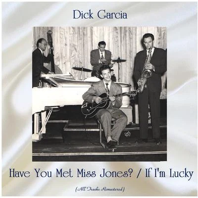 Have You Met Miss Jones? - If Im Lucky (All Tracks Remastered) 專輯 Bill Evans