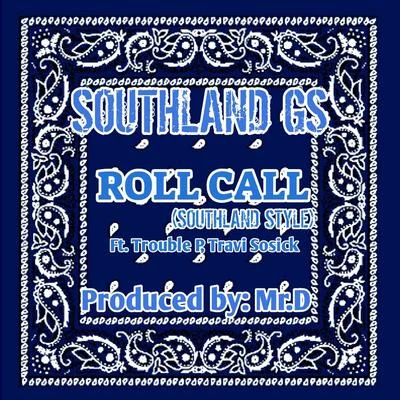 Rollcall (Southland Style) 專輯 Trouble P