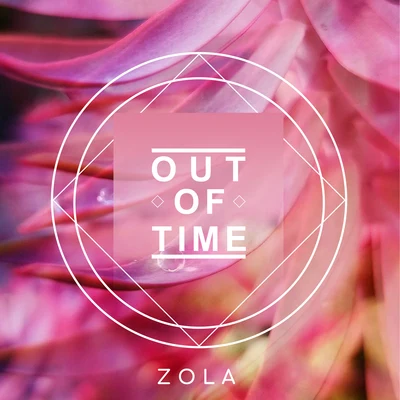 Out of Time 專輯 Niza/Entre Rios/Nosotrash/Pipas/ZOLA