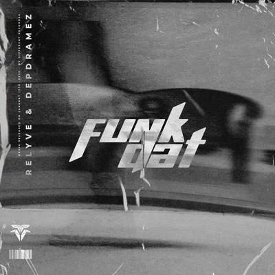 Funk Dat 專輯 Depdramez