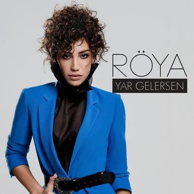 Yar Gelersen 專輯 Roya