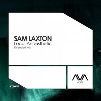 Sam LaxtonJames Dymond Local Anaesthetic