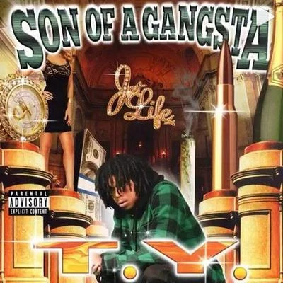 T.y.Don D.BuckyD-BlockStyles P. Son Of A Gangsta