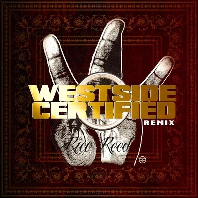 G-RockTriple Gold Ballaz Westside Certified (Remix) [feat. 40shorty, Dboi, Benji Bo, Lil Tae & G-Rock]