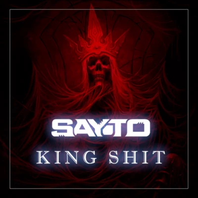 King Shit 專輯 Sayto