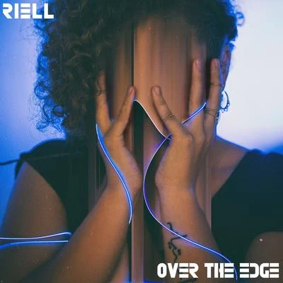 Over the Edge (Radio Edit) 專輯 Riell/Nexeri