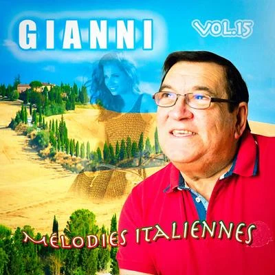 Mélodies italiennes, Vol. 15 專輯 gianni