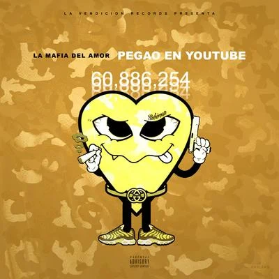 Pegao en Youtube 专辑 Steve Lean/La Mafia del Amor