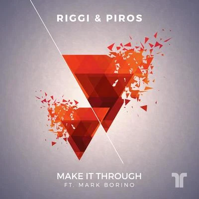 Make It Through 專輯 Riggi & Piros