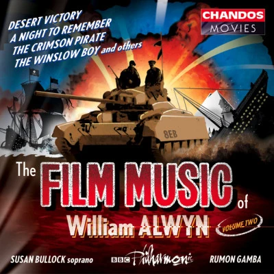 Jamie LaredoMichael SwierczewskiJudith HallElinor BennettWilliam AlwynWilliam BoughtonAdam FischerMichael TippettSimon Wright Alwyn: Film Music, Vol. 2