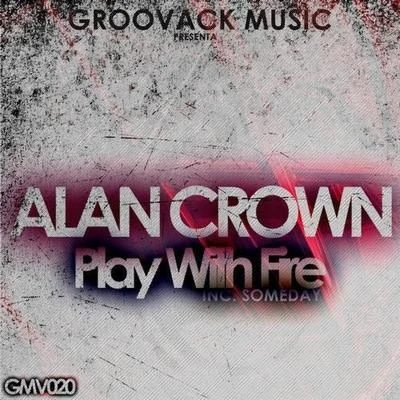 Play With Fire 專輯 Alan Crown/Y UU Wii & Wei問