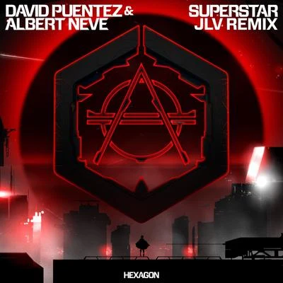 Superstar (JLV Remix) 专辑 Albert Neve/JP Candela