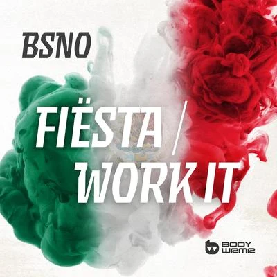 FiëstaWork It 專輯 Keep It Dope/Priscila/Bsno