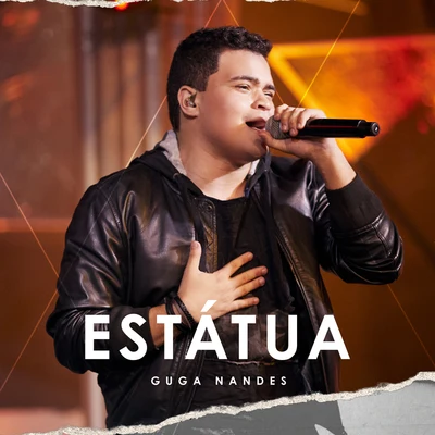 Estátua (Ao Vivo) 专辑 Guga Nandes