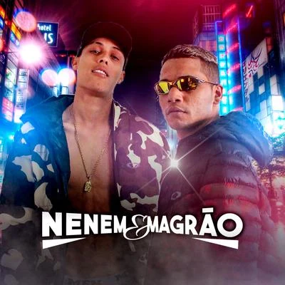 Mc Nenem e Mc Magrão 专辑 MC Neném/Dj R7/Mc Magrão