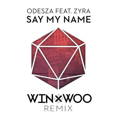 Say My Name (Win & Woo Remix) 專輯 neutral./Win & Woo