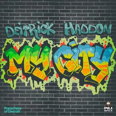 My City - Single 專輯 Deitrick Haddon