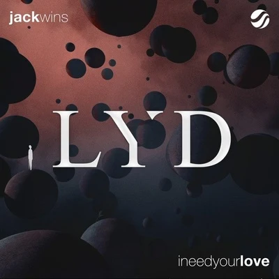 I Need Your Love 專輯 Jack Wins/Dave Winnel