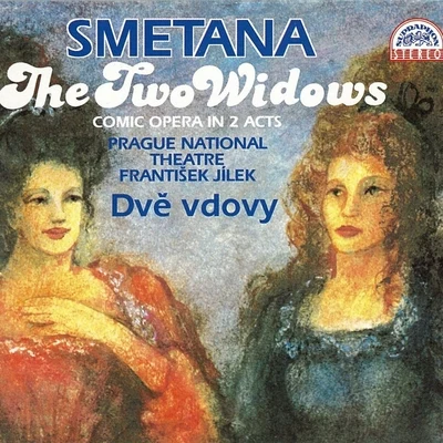 Smetana: The Two Widows. Comic Opera In 2 Acts 專輯 Jiri Zahradnicek