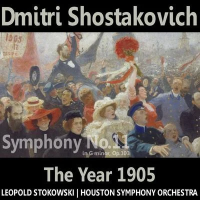 Shostakovich: Symphony No. 11 in G Minor, "The Year 1905" 專輯 Houston Symphony Orchestra