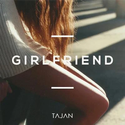 Girlfriend 專輯 Tajan