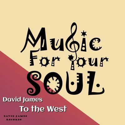 To the West 專輯 David James/Tane/bastrd/Telemakus/Kosie