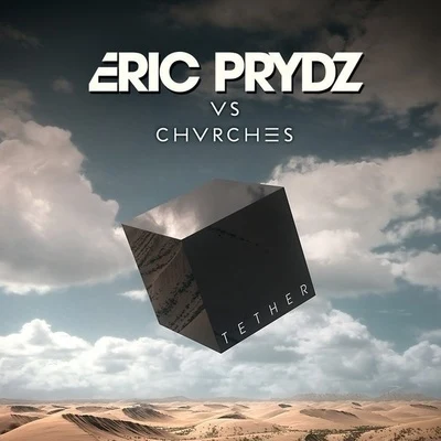 Tether 專輯 Eric Prydz