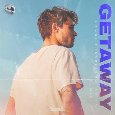 Getaway (Remixes) 专辑 Goldbird