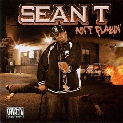 Aint Playin 專輯 Sean T.