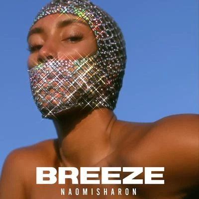 Breeze 專輯 Naomi Sharon/Full Crate