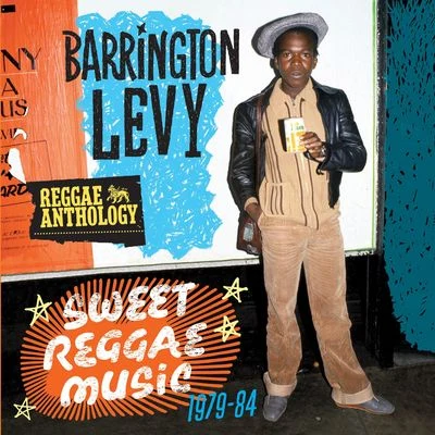 Reggae Anthology: Sweet Reggae Music (1979-84) 專輯 Barrington Levy