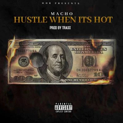 Hustle When Its Hot 专辑 Macho