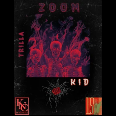 ZOOM 专辑 Trilla Kid/Cha$e