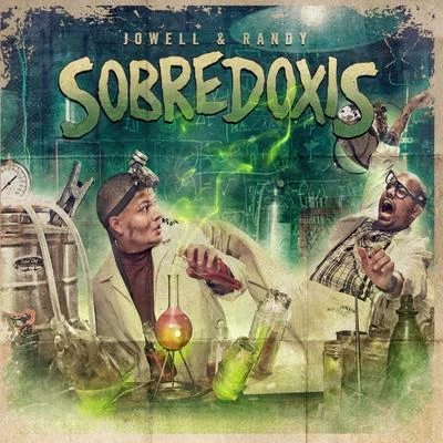 Sobredoxis 專輯 Jowell & Randy/Rayo & Toby/Mackie